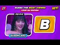 GUESS WHICH KPOP MV HAS THE MOST VIEWS 🤔🎵 KPOP QUIZ GAMES