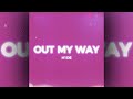 H1DE - OUT MY WAY (Official audio)