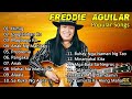 Freddie Aguilar Greatest Hits 2024 - OPM Tagalog Love Songs Of All Time - Himig ,Magbago Ka...