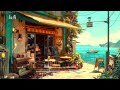 Summer by the sea ~ Music to put you in a better mood ~ Chill lo-fi hip hop beats