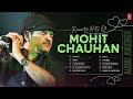 Romantic Hits Of Mohit Chauhan (Audio) Jukebox | Best Of Mohit Chauhan Superhit Songs