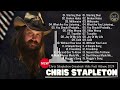 Chris Stapleton Greatest Hits Full Album Of 2024 - Chris Stapleton New Album 2024 - Starting Over...