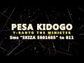Pesa Kidogo by Y-Ranto The Minister (Lyrics Video) [SKIZA 5801685]