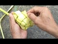 KHUSUS UNTUK PEMULA cara membuat ketupat paling gampang untuk pemula