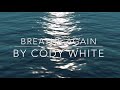 Breathe Again by Cody White
