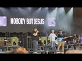 Casting Crowns - Nobody - The Fest - Wickliffe, OH - 8-4-24