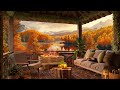 Enjoy Calm Day with Soft Jazz at Autumn Cozy Porch Ambience 🍁Crackling Fireplace Sounds for Relaxing
