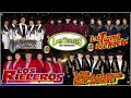 Los Tigres Del Norte, Los Tucanes De Tijuana, Los Huracanes Del Norte, Los Originales De San Juan...
