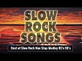 Nonstop Medley Love Songs 80's 90's Playlist - Best Slow Rock Love Song Nonstop