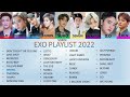 EXO PLAYLIST 2022 #weareoneexo
