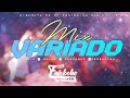 Mix Música Variado 🔥🍻🕺🏻💃🏻 (Cumbia, Merengue, salsa, Reggaeton, Rock Y Mucho Más)Dj Erickche Remixes