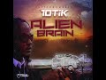 10tik - puffydonmusic - Alien Brain (officia laudio) 1057Riddim