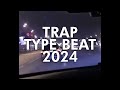 FREE👑Trap Type Beat 2024👑Mix Type Beat Trap👑Rap Trap Instrumental👑