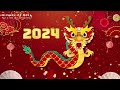 Chinese New Year Music - Year of The Dragon 2024 - Gong Xi Fat Cai - Happy Chinese New Year 2024