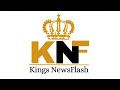 KINGS NEWS FLASH: Channel Intro.