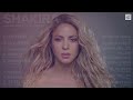 Shakira - Las Mujeres Ya No Lloran (Nuevo Álbum Completo)