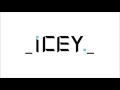 ICEY - ICEY Music Extended