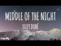 Middle Of The Night - Elley Duhé - Extended