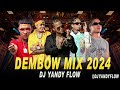 Dembow mix 2024. Vol.10.  DJYANDYFLOW