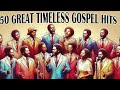 1960s-70s-80s Great Old School Gospel Songs of All Time [Gospel Classics, Timeless Gospel Hits]