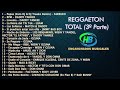 Reggaeton Total (3º Parte) [Lo Mejor de todas las épocas] - HB ENGANCHADOS MUSICALES