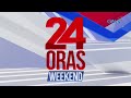 24 Oras Weekend Express: July 21, 2024 [HD]