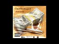 Charlie August -  Goal Getta Prod By Z3ro (Official Audio)