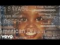 American Dream x All Of Me - 21 Savage (That Transition! #104)