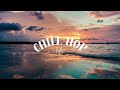 🌅 Chill Hop Lofi 2 hours of music Play 🎵 [ Chill / Relax / Stress Relief ] 🎶