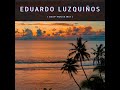 Eduardo Luzquiños (Deep House Mix)