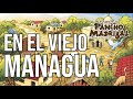 Pancho Madrigal   - En el Viejo Managua