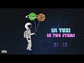 Lil Tuxi - In The Stars (Official Audio)