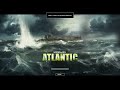 First Look Mini-Series - Victory at Sea Atlantic - Allied Campaign Gameplay - 03 (Final?)