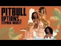 Pitbull - Options (SpydaTEK Remix) [Audio] ft. Stephen Marley
