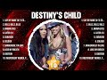 Destiny's Child Top Hits Popular Songs - Top 10 Song Collection