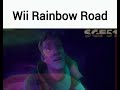 Wii Rainbow Road be like