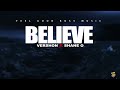 Vershon, Shane O - Believe (Official Visualizer)