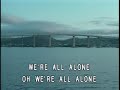 We're All Alone (Honstar)