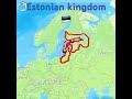 Estonian kingdom 🇪🇪