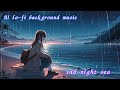 [For work & study]《music for work and study　background music》