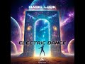 Magic Look - Electric Dance