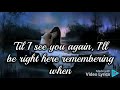 It's not goodbye (lyrics)  by Laura Pausini
