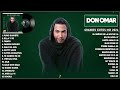 Don Omar 2024 (Letra) - Mejores Canciones de Don Omar - Grandes Éxitos De Don Omar - Mix Reggaeton