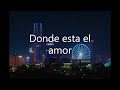 Pablo Alborán - Donde Esta El Amor ft. Jesse y joy (Letra)