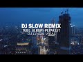 DJ SLOW REMIX TERBARU BASS ALBUM 2024 | TOP TRENDING HOT TIKTOK ENAK BUAT SANTAI 2024 | DJ Unity