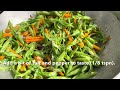 Snap Beans and Carrot Healthy Recipe | Ginisang Baguio Beans