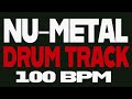 Nu Metal Drums Only 100 BPM - COMPLETELY FREE!