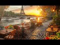 Paris Cafe Ambience☕ Relaxing Bossa Nova Jazz For Good Mood, Work, Study
