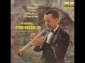 Rafael Mendez - The World's Most Versatile -Full Album-