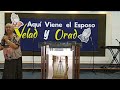 VELAD Y ORAD - predica cristiana - Luz Marina De Galvis